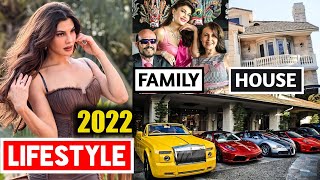 Jacqueline Fernandez Lifestyle 2022, House, Car, Boyfriend, Income & Net Worth, Movies,