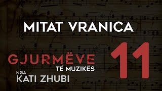 Gjurmëve të muzikës, nga Kati Zhubi - Mitat Vranica