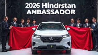 2026 Hindustan Ambassador – India’s Most Luxurious Sedan? ||New Ambassador 2026