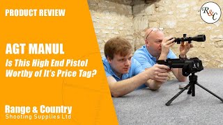 Is This High End PCP Pistol Worthy of It's Price Tag? - AGT Manul - Range and Country