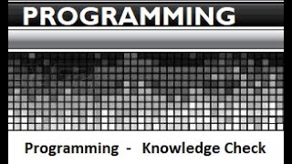 Programming - Assignment: Chapter 1 Knowledge Check (1-4)