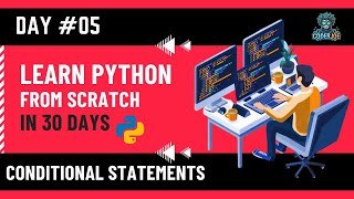 Python From Scratch – Day 5 🚦 | Conditional Statements (if, elif, else)