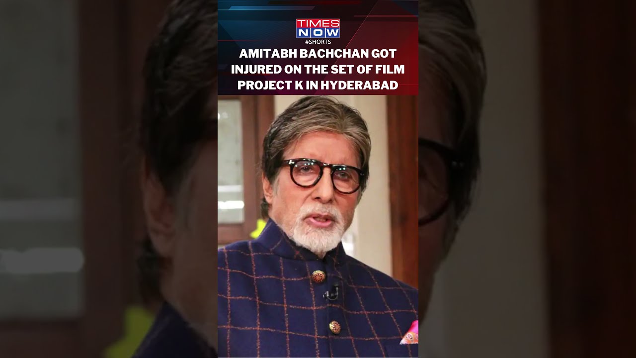 Amitabh Bachchan Got Severely Injured While Shooting His Upcoming Film ...