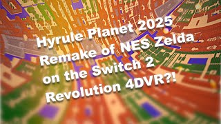 Hyrule Planet 2025 4D Zelda Switch 2 demo revealed?!