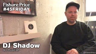 DJ Shadow - Fishure-Price #45Friday (February 2nd, 2018)