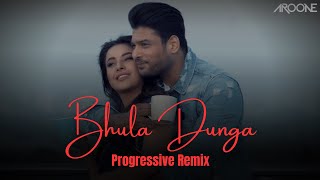 Bhula Dunga Remix - Darshan Raval|DJ NYK & DJ Aroone |Sidharth Shukla|Shehnaaz Gill| Progressive Mix