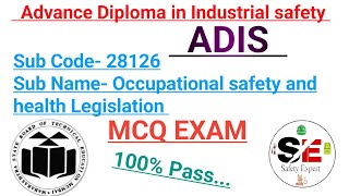 OSH || Occupational Safety and health Legislation || 28126 || ADIS || Msbte exam || MCQ exam