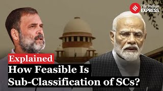 Supreme Court's Call For Sub-Classifying Schedule Castes Possible?