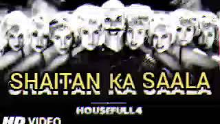 Housefull 4: Shaitan Ka Saala Video | Akshay Kumar | Sohail Sen Feat. Vishal Dadlani | OUTNOW