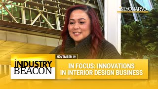 Industry Beacon: In focus - Innovations in interior design business