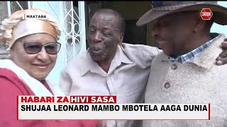 Shujaa Leonard Mambo Mbotela aaga dunia