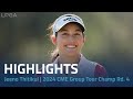 Jeeno Thitikul Highlights | 2024 CME Group Tour Championship Rd. 4