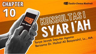 🔴 (LIVE),KONSULTASI SYARIAH #10 Bersama: Ustadz Dr.Muhammad Haikal Basyarahil Lc, MA