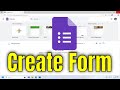 How To Create a Google Form [Guide]