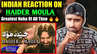 Indian Reacts To Haider Moula | Nadeem Sarwar | Noha | Indian Boy Reactions