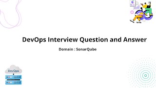 DevOps Interview Question SonarQube