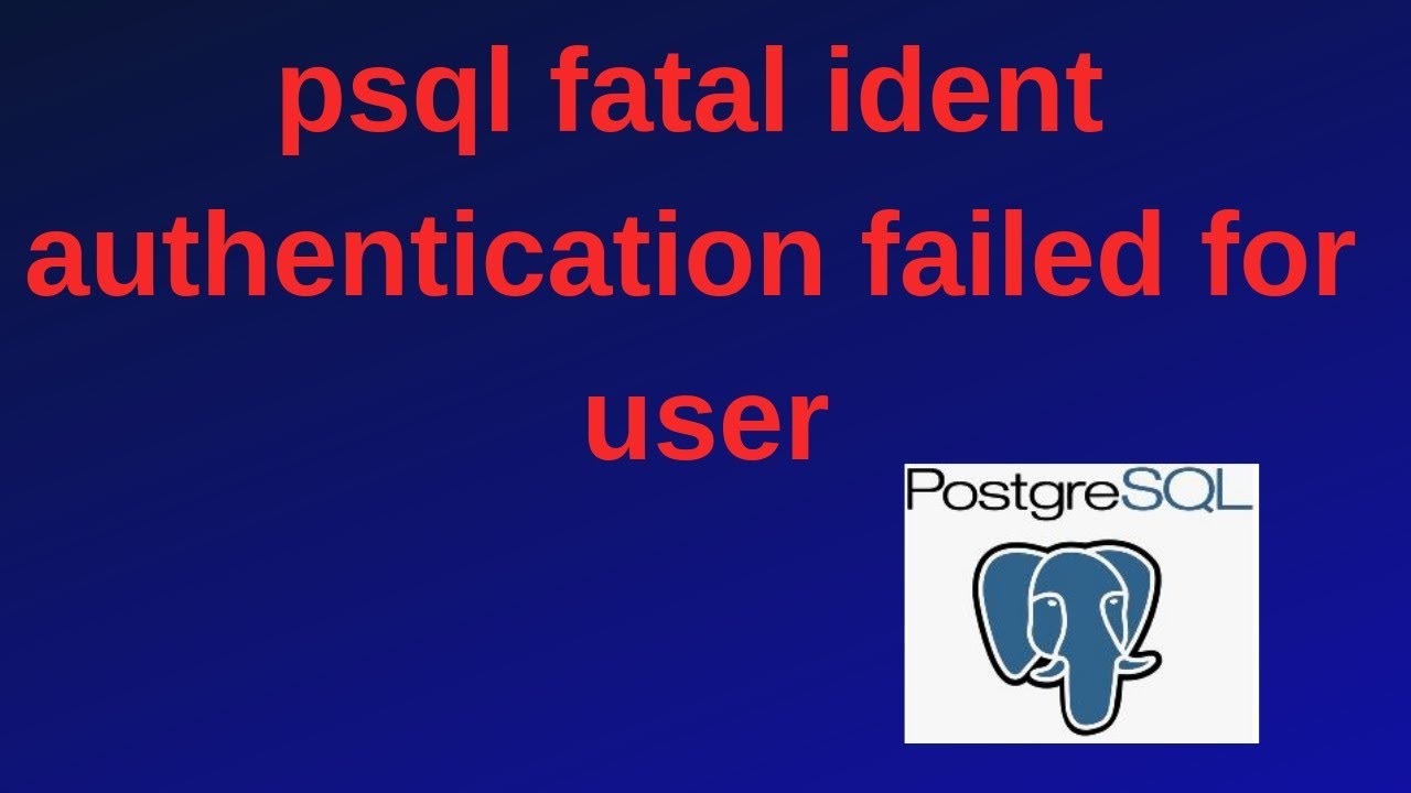 Fatal password authentication failed for user