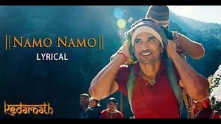 Namo Namo - Lyrical | Kedarnath | Sushant Rajput | Sara Ali Khan | Amit Trivedi