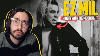 Ez Mil - Ridin' With The Moonlight (Official Video) | REACTION | This one made me a believer! 🙏🏻🔥🙏🏻🔥