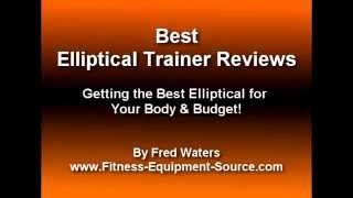 2015 Best  Elliptical Trainer Reviews