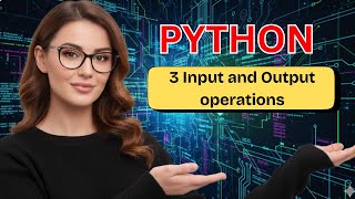 Input & Output operations in PYTHON | Episode 3 for Beginner | #python #beginners #tech #programming