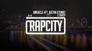 C-Sweep - Miracle (feat. Justin Stone)