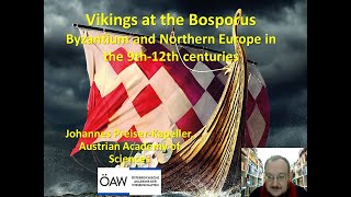 Vikings at the Bosporus.  Byzantium and Northern Europe in the 9th-12th centuries