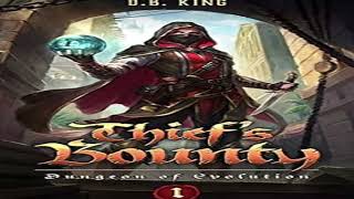 Thief's Bounty: A LitRPG Dungeon Core Adventure (Dungeon of Evolution Book 1) - DB King