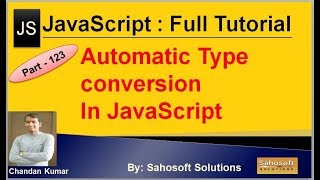 Automatic Type Conversion in JavaScript | JavaScript Full Tutorial in Hindi