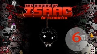 Blargh! The Binding of Isaac: Afterbirth #6 - The Value of Victory