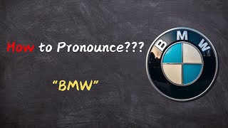 How to Pronounce 'BMW' Correctly: English vs. German | Say It Right