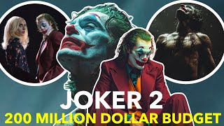 Why Does Joker 2 Cost 200 Million?!