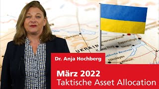 Taktische Asset Allocation März 2022