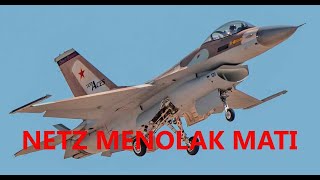 F-16 Netz Israel Menolak Mati