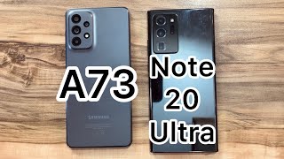 Samsung Galaxy A73 vs Samsung Galaxy Note 20 Ultra