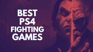 10 BEST PS4 Fighting Games You Should Play