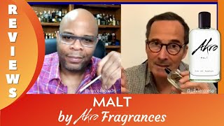 Akro Fragrances Review by MrCologne76 with Olivier Cresp | PART 4 - MALT