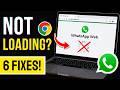 WhatsApp Web Not Working on PC  6 Fixes That Actually Work 2026