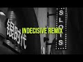 INDECISIVE REMIX - KIDWILD (PROD BY 2CEE)