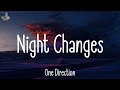 One Direction - Night Changes (Mix Lyrics) | Lyrication