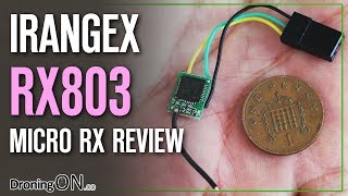 DroningON | iRangeX RX803 Worlds Smallest FrSky Receiver Review \u0026 Unboxing