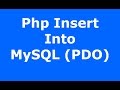 Php : How To Insert Data Into MySQL Database Using Php PDO [ with source code ]