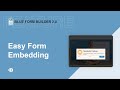 Easy Form Embedding | Blue Form Builder 2 | Magento 2 Form Builder