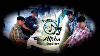 Alpha együttes - Homokvár, légvár, kártyavár