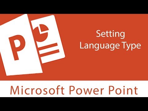 Powerpoint : Setting Language Type and Proofing Powerpoint : Setting Language Type and Proofing