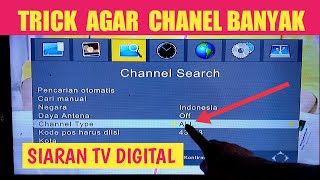 Penyebab siaran tv digital sedikit,coba cara ini biar chanel banyak