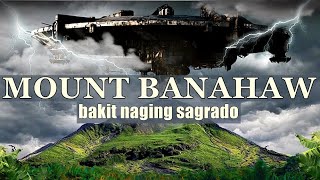 Ang Dahilan bakit Sagrado Ang Bundok ng Banahaw