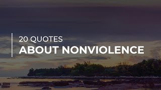20 Quotes about Nonviolence | Super Quotes | Most Popular Quotes