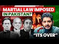 Martial Law imposed in Pakistan? - End of Democracy: PTI vs PDM - End of TPE? - #TPE