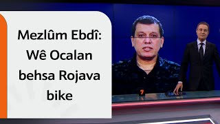 ❝Dibe ku Abdullah Ocalan roja 15ê Sibatê peyamekê bide❞